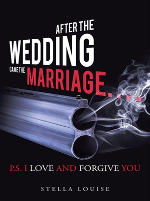 cover image of After the Wedding Came the Marriage